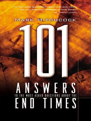 cover image of 101 Answers to the Most Asked Questions about the End Times